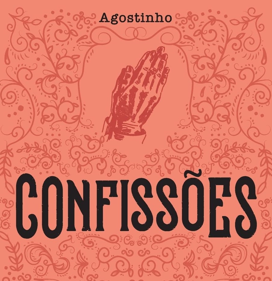 Ide Por Que Ler Confiss Es De Santo Agostinho