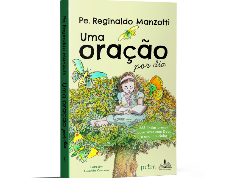 “Uma Oração Por Dia”: livro infantil do Padre Reginaldo Manzotti incentiva oração e leitura em família