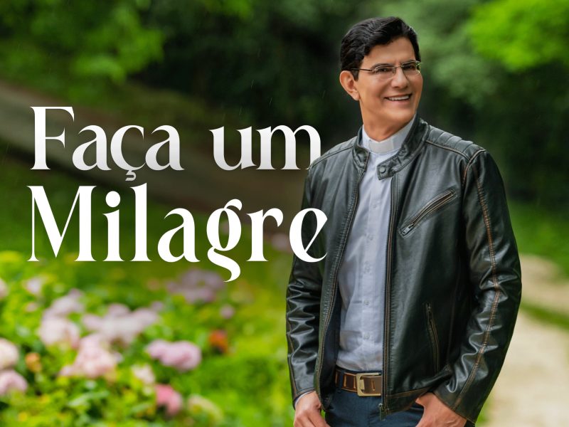 Padre Reginaldo Manzotti apresenta a música Faça um Milagre em uma versão especial