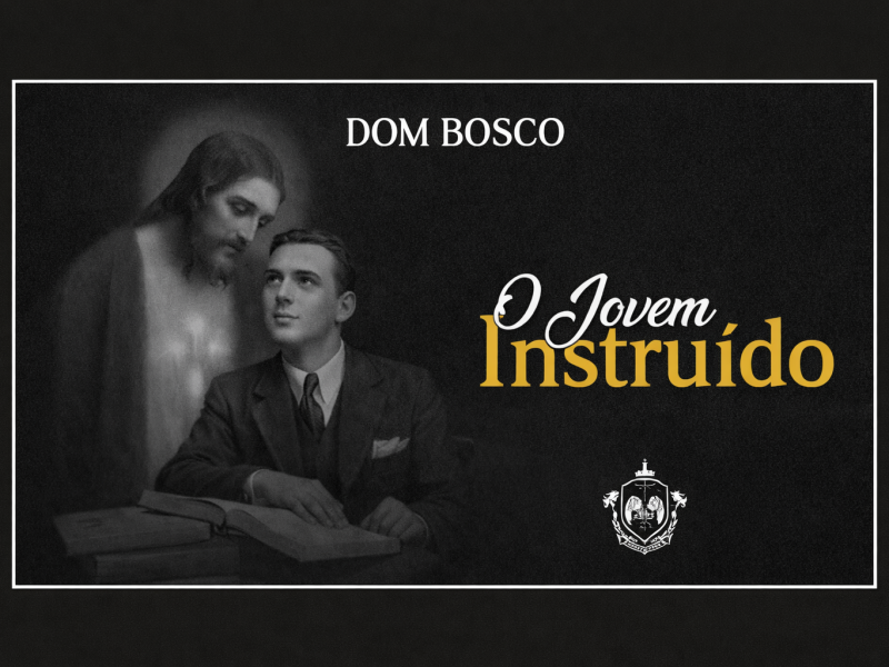 Dia do Livro Didático: conheça “O Jovem Instruído”, obra de Dom Bosco pensada para educar e salvar almas