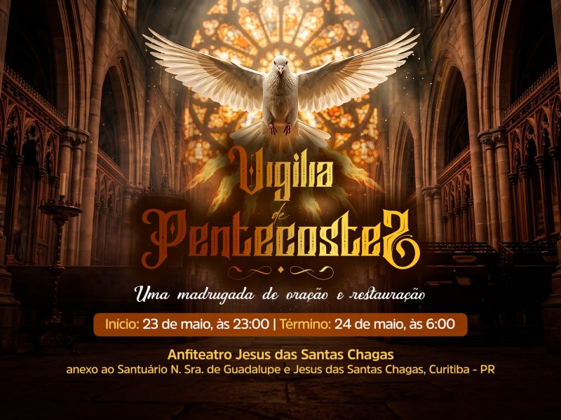 Vigília de Pentecostes: 7h de oração ao vivo pela TV Evangelizar